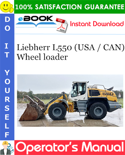 Liebherr L550 (USA / CAN) Wheel loader Operator's Manual