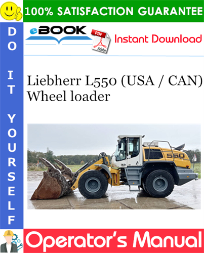Liebherr L550 (USA / CAN) Wheel loader Operator's Manual