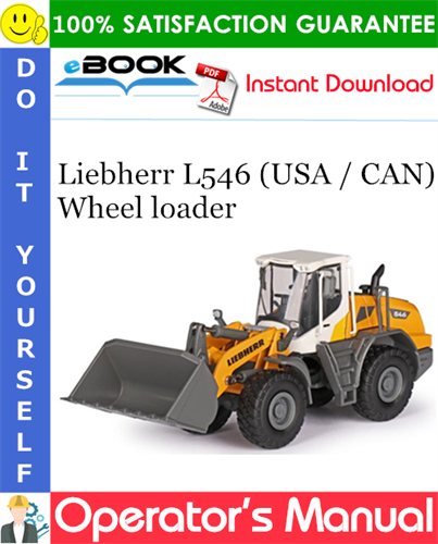 Liebherr L546 (USA / CAN) Wheel loader Operator's Manual
