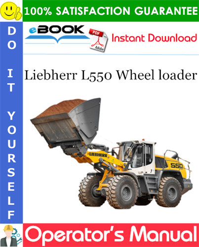 Liebherr L550 Wheel loader Operator's Manual