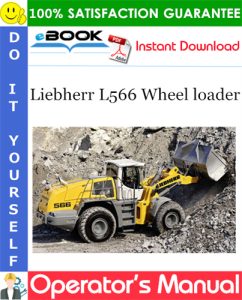 Liebherr L566 Wheel loader Operator's Manual