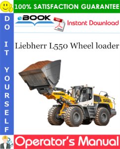 Liebherr L550 Wheel loader Operator's Manual