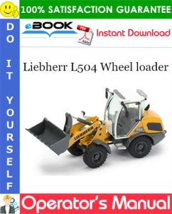 Liebherr L504 Wheel loader Operator's Manual