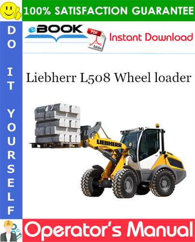 Liebherr L508 Wheel loader Operator's Manual