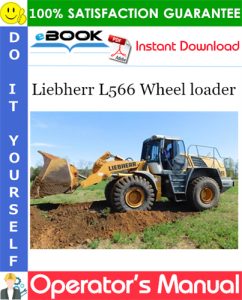 Liebherr L566 Wheel loader Operator's Manual