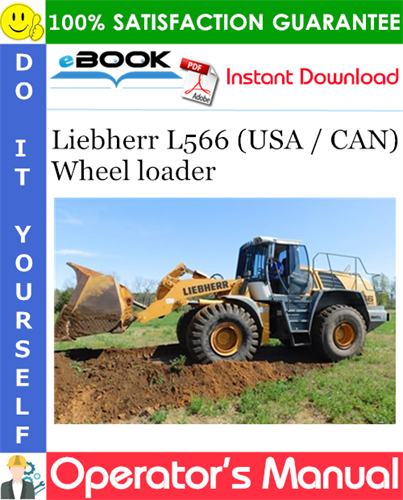 Liebherr L566 (USA / CAN) Wheel loader Operator's Manual