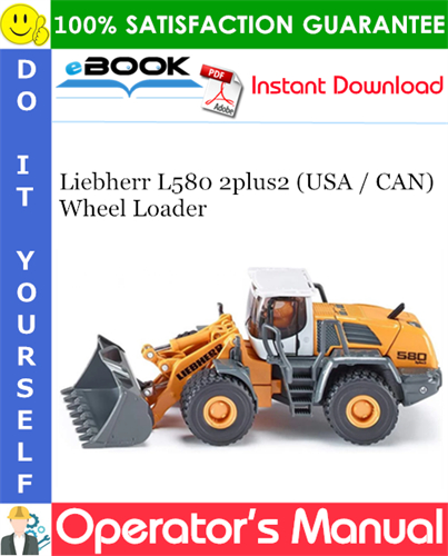 Liebherr L580 2plus2 (USA / CAN) Wheel Loader