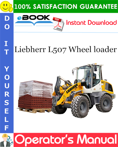 Liebherr L507 Wheel loader Operator's Manual