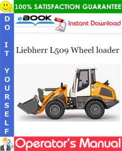 Liebherr L509 Wheel loader Operator's Manual