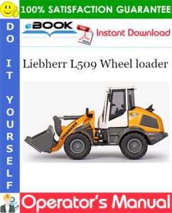 Liebherr L509 Wheel loader Operator's Manual