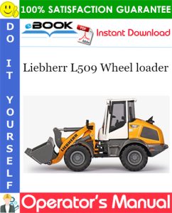 Liebherr L509 Wheel loader Operator's Manual
