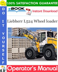 Liebherr L524 Wheel loader Operator's Manual