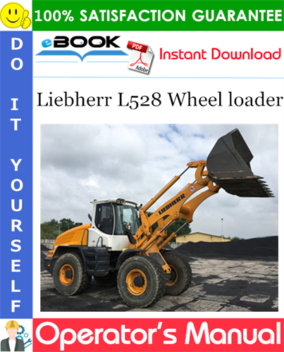 Liebherr L528 Wheel loader Operator's Manual