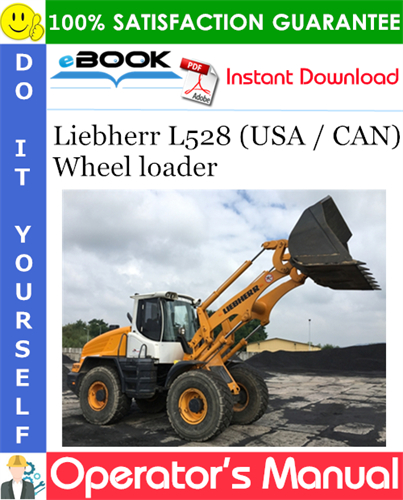 Liebherr L528 (USA / CAN) Wheel loader Operator's Manual