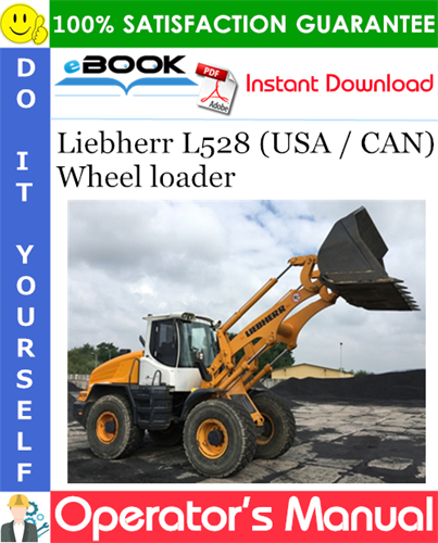 Liebherr L528 (USA / CAN) Wheel loader Operator's Manual