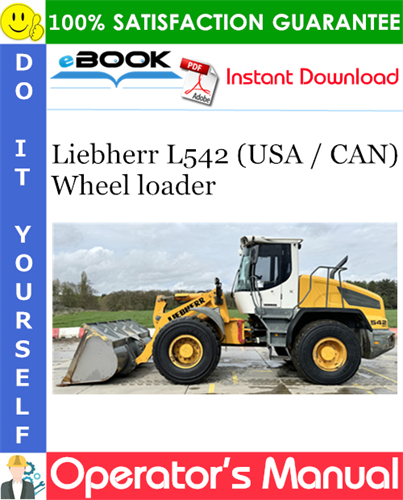 Liebherr L542 (USA / CAN) Wheel loader Operator's Manual