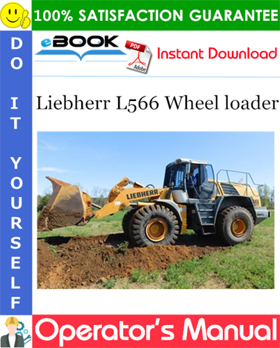 Liebherr L566 Wheel loader Operator's Manual