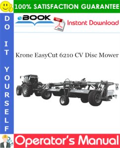 Krone EasyCut 6210 CV Disc Mower Operator's Manual