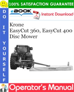 Krone EasyCut 360, EasyCut 400 Disc Mower Operator's Manual