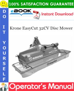 Krone EasyCut 32CV Disc Mower Operator's Manual