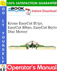 Krone EasyCut B750, EasyCut B890, EasyCut B970 Disc Mower