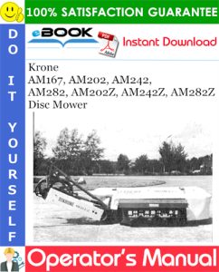 Krone AM167, AM202, AM242, AM282, AM202Z, AM242Z, AM282Z Disc Mower