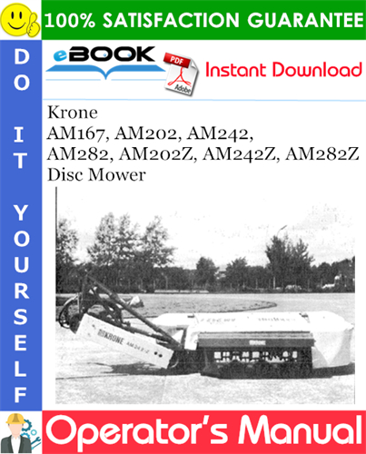 Krone AM167, AM202, AM242, AM282, AM202Z, AM242Z, AM282Z Disc Mower