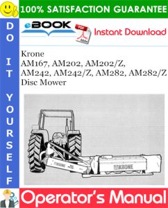 Krone AM167, AM202, AM202/Z, AM242, AM242/Z, AM282, AM282/Z Disc Mower