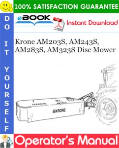 Krone AM203S, AM243S, AM283S, AM323S Disc Mower Operator's Manual