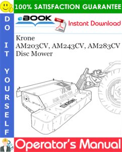 Krone AM203CV, AM243CV, AM283CV Disc Mower Operator's Manual