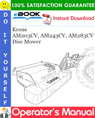 Krone AM203CV, AM243CV, AM283CV Disc Mower Operator's Manual