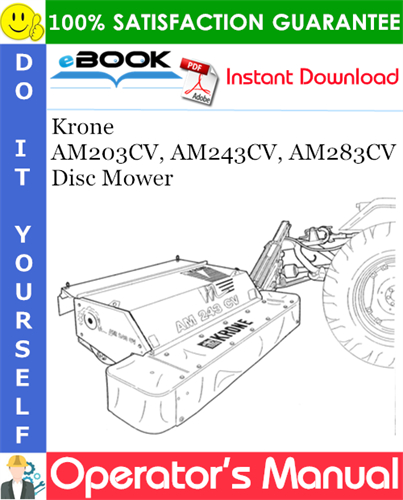 Krone AM203CV, AM243CV, AM283CV Disc Mower Operator's Manual