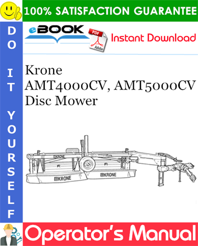 Krone AMT4000CV, AMT5000CV Disc Mower Operator's Manual