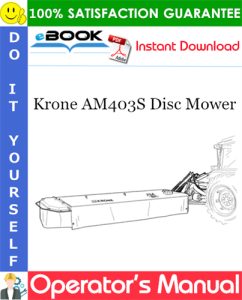 Krone AM403S Disc Mower Operator's Manual