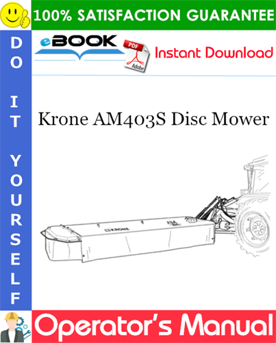 Krone AM403S Disc Mower Operator's Manual