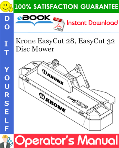 Krone EasyCut 28, EasyCut 32 Disc Mower Operator's Manual