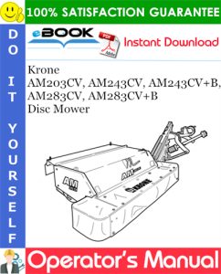 Krone AM203CV, AM243CV, AM243CV+B, AM283CV, AM283CV+B Disc Mower