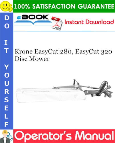 Krone EasyCut 280, EasyCut 320 Disc Mower Operator's Manual