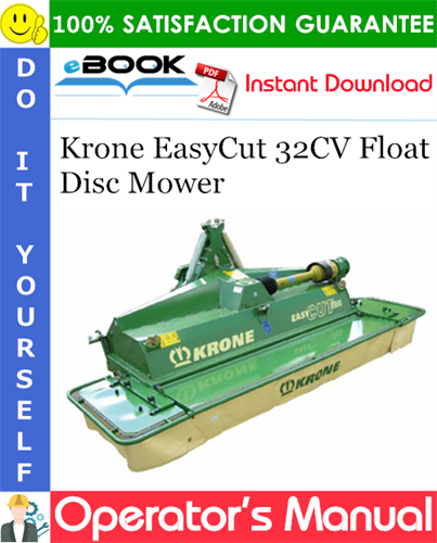 Krone EasyCut 32CV Float Disc Mower Operator's Manual