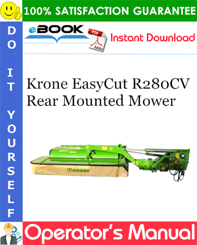 Krone EasyCut R280CV Rear Mounted Mower Operator's Manual