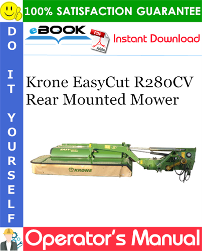 Krone EasyCut R280CV Rear Mounted Mower Operator's Manual