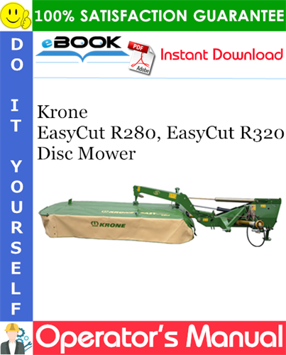 Krone EasyCut R280, EasyCut R320 Disc Mower Operator's Manual