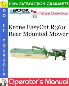 Krone EasyCut R360 Rear Mounted Mower Operator's Manual