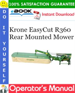 Krone EasyCut R360 Rear Mounted Mower Operator's Manual