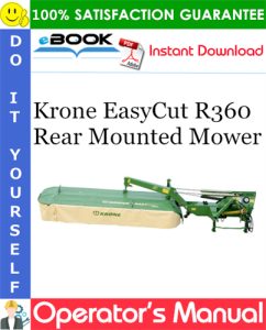 Krone EasyCut R360 Rear Mounted Mower Operator's Manual