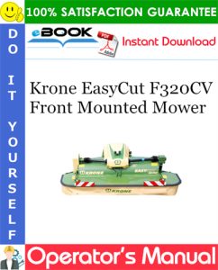 Krone EasyCut F320CV Front Mounted Mower Operator's Manual