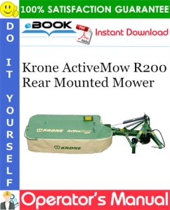Krone ActiveMow R200 Rear Mounted Mower Operator's Manual