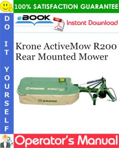 Krone ActiveMow R200 Rear Mounted Mower Operator's Manual