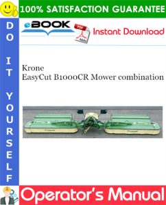 Krone EasyCut B1000CR Mower combination Operator's Manual