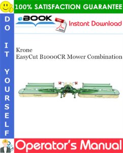Krone EasyCut B1000CR Mower Combination Operator's Manual